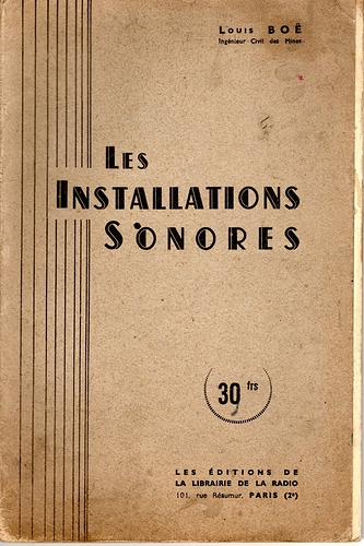 Les installations sonores - année 1939