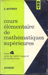 Cours élémentaire de mathématiques supérieures Tome 4 QUINET