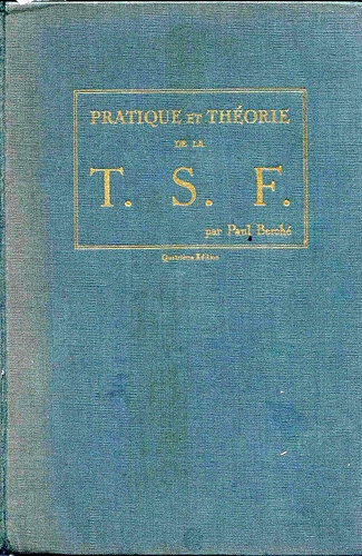 Pratique et théorie de la TSF BERCHE 4ème éd
