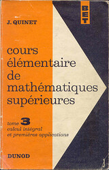 Cours élémentaire de mathématiques supérieures Tome 3 QUINET