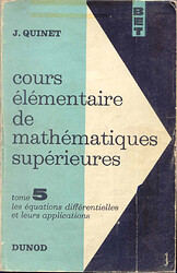 Cours élémentaire de mathématiques supérieures Tome 5 QUINET