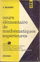 Cours élémentaire de mathématiques supérieures Tome 2 QUINET