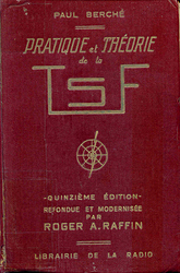 Pratique et théorie de la TSF BERCHE 15ème éd