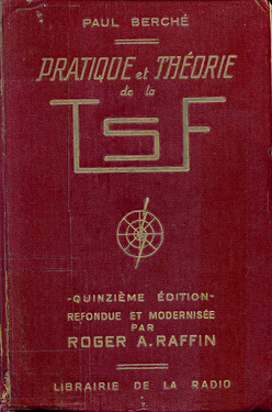 Pratique et théorie de la TSF BERCHE 15ème éd